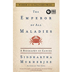 The Emperor of All Maladies